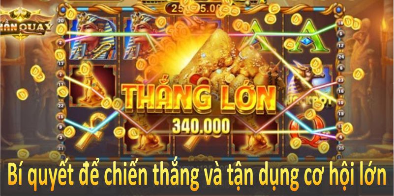 Bí quyết để thắng lớn