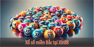 Xổ số miền Bắc tại Xin88